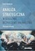 Książka ePub Analiza strategiczna w dziedzinie bezpieczeÅ„stwa paÅ„stwa Andrzej Dawidczyk ! - Andrzej Dawidczyk