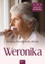 Książka ePub Weronika ElÅ¼bieta ÅšnieÅ¼kowska-Bielak ! - ElÅ¼bieta ÅšnieÅ¼kowska-Bielak