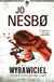 Książka ePub Wybawiciel Jo Nesbo ! - Jo Nesbo