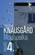 Książka ePub Moja walka KsiÄ™ga 4 - Knausgard Karl Ove