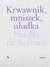 Książka ePub Krwawnik, mniszek, uÅ‚udka - Natalia de Barbaro