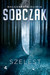 Książka ePub Szelest MaÅ‚gorzata Oliwia Sobczak ! - MaÅ‚gorzata Oliwia Sobczak