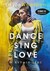 Książka ePub Dance, sing, love Layla Wheldon ! - Layla Wheldon
