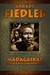 Książka ePub Madagaskar. GorÄ…ca wieÅ› Ambinanitelo - A. Fiedler - Arkady Fiedler