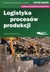 Książka ePub Logistyka procesÃ³w produkcji - Rudawska Anna