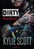 Książka ePub Dirty Kylie Scott ! - Kylie Scott