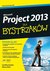 Książka ePub MS Project 2013 dla bystrzakÃ³w - Stackpole Snyder Cynthia