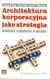 Książka ePub Architektura korporacyjna jako strategia | - Ross Jeanne W., Weill Peter, Robertson David