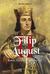 Książka ePub Filip II August. KrÃ³l Francji 1180-1223 - brak