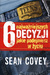Książka ePub 6 najwaÅ¼niejszych decyzji ktÃ³re kiedykolwiek podejmiesz - Sean Covey