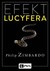 Książka ePub Efekt Lucyfera Philip G. Zimbardo ! - Philip G. Zimbardo