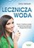 Książka ePub Lecznicza woda Å¼ywa i martwa woda gwarancjÄ… zdrowia i dÅ‚ugowiecznoÅ›ci - brak