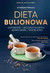 Książka ePub Dieta bulionowa Kellyann Petrucci ! - Kellyann Petrucci