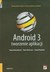 Książka ePub Android 3 Tworzenie aplikacji - brak
