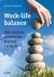 Książka ePub Work-life balance. Jak osiÄ…gnÄ…Ä‡ rÃ³wnowagÄ™ w pracy i w Å¼yciu - Beata Rzepka