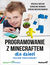 Książka ePub Programowanie z Minecraftem dla dzieci. Poziom podstawowy - Urszula Wiejak, Karolina Niemira, Adrian Wojciechowski