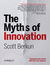Książka ePub The Myths of Innovation - Scott Berkun