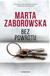 Książka ePub Bez powrotu | - Zaborowska Marta