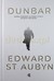 Książka ePub Dunbar - Edward St Aubyn [KSIÄ„Å»KA] - Edward St Aubyn