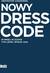 Książka ePub Nowy Dress Code. Im mniej w szafie tym lepiej wokÃ³Å‚ nas - Krzysztof Åoszewski