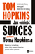 Książka ePub Jak odnieÅ›Ä‡ sukces â€“ przewodnik Toma Hopkinsa - Tom Hopkins