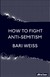 Książka ePub How to Fight Anti-Semitism - brak