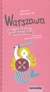 Książka ePub Warszawa dla mÅ‚odych podrÃ³Å¼nikÃ³w - Marta Spingardi