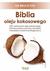 Książka ePub Biblia oleju kokosowego. 1001 zastosowaÅ„ oleju kokosowego. Ochrona przed cukrzycÄ…, zawaÅ‚em, chorobami autoimmunologicznymi - brak