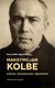 Książka ePub Maksymilian Kolbe - Philippe Maxence