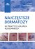 Książka ePub NajczÄ™stsze dermatozy w praktyce lekarza rodzinnego - praca zbiorowa