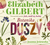 Książka ePub Botanika duszy (audio CD) - Audiobook - Elizabeth Gilbert