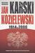Książka ePub Jan Karski Kozielewski 1914-2000 - Drozdowski Marian Marek