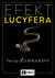 Książka ePub Efekt Lucyfera - Philip Zimbardo