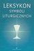 Książka ePub Leksykon symboli liturgicznych - brak