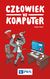 Książka ePub CzÅ‚owiek vs komputer - brak