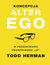Książka ePub Koncepcja Alter Ego. W poszukiwaniu prawdziwego "ja" - Todd Herman