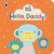 Książka ePub Baby Touch Hello Daddy! - brak