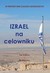 Książka ePub Izrael na celowniku Tim Lahaye ! - Tim Lahaye