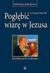 Książka ePub PogÅ‚Ä™biÄ‡ wiarÄ™ w Jezusa. Rekolekcje ze Å›w... TW - ks. Krzysztof Wons SDS