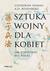 Książka ePub Sztuka wojny dla kobiet. Jak wygrywaÄ‡ bez walki - A.D. Rosenberg, Catherine Huang