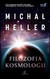 Książka ePub Filozofia kosmologii - MichaÅ‚ Heller