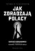 Książka ePub Jak zdradzajÄ… Polacy Zuzanna Szulc ! - Zuzanna Szulc