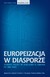 Książka ePub Europeizacja w diasporze - brak