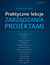 Książka ePub Praktyczne lekcje zarzÄ…dzania projektami - MichaÅ‚ Kopczewski