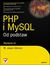 Książka ePub PHP i MySQL. Od podstaw. Wydanie IV - W. Jason Gilmore