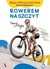 Książka ePub Rowerem na szczyt Maja WÅ‚oszczowska ! - Maja WÅ‚oszczowska