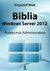 Książka ePub Biblia Windows Server 2012. PodrÄ™cznik Administratora - Krzysztof WoÅ‚k