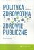 Książka ePub Polityka zdrowotna w.4 - Leowski Jerzy