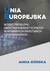 Książka ePub Unia Europejska wobec problemu ubÃ³stwa energetycznego w wybranych paÅ„stwach czÅ‚onkowskich - Anna GÃ³rska