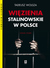 Książka ePub WiÄ™zienia stalinowskie w Polsce - Wolsza Tadeusz
